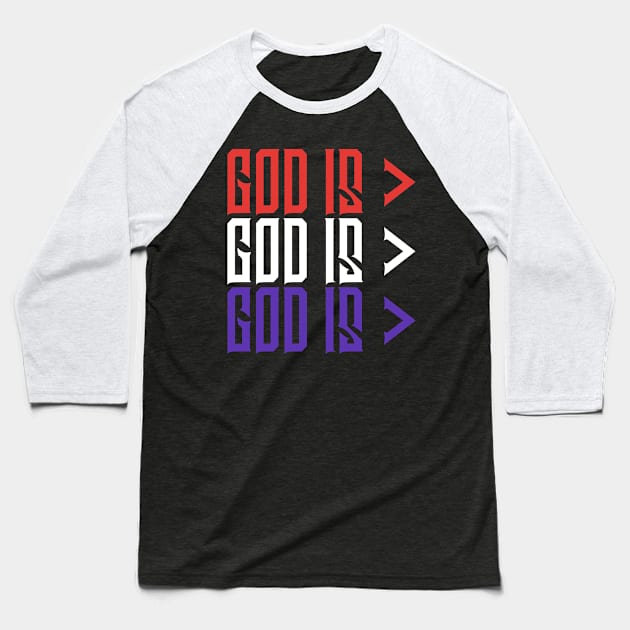 God is Greater, Red White Blue, Christian, Jesus, Quote, Believer, Christian Quote, Saying Baseball T-Shirt by ChristianLifeApparel